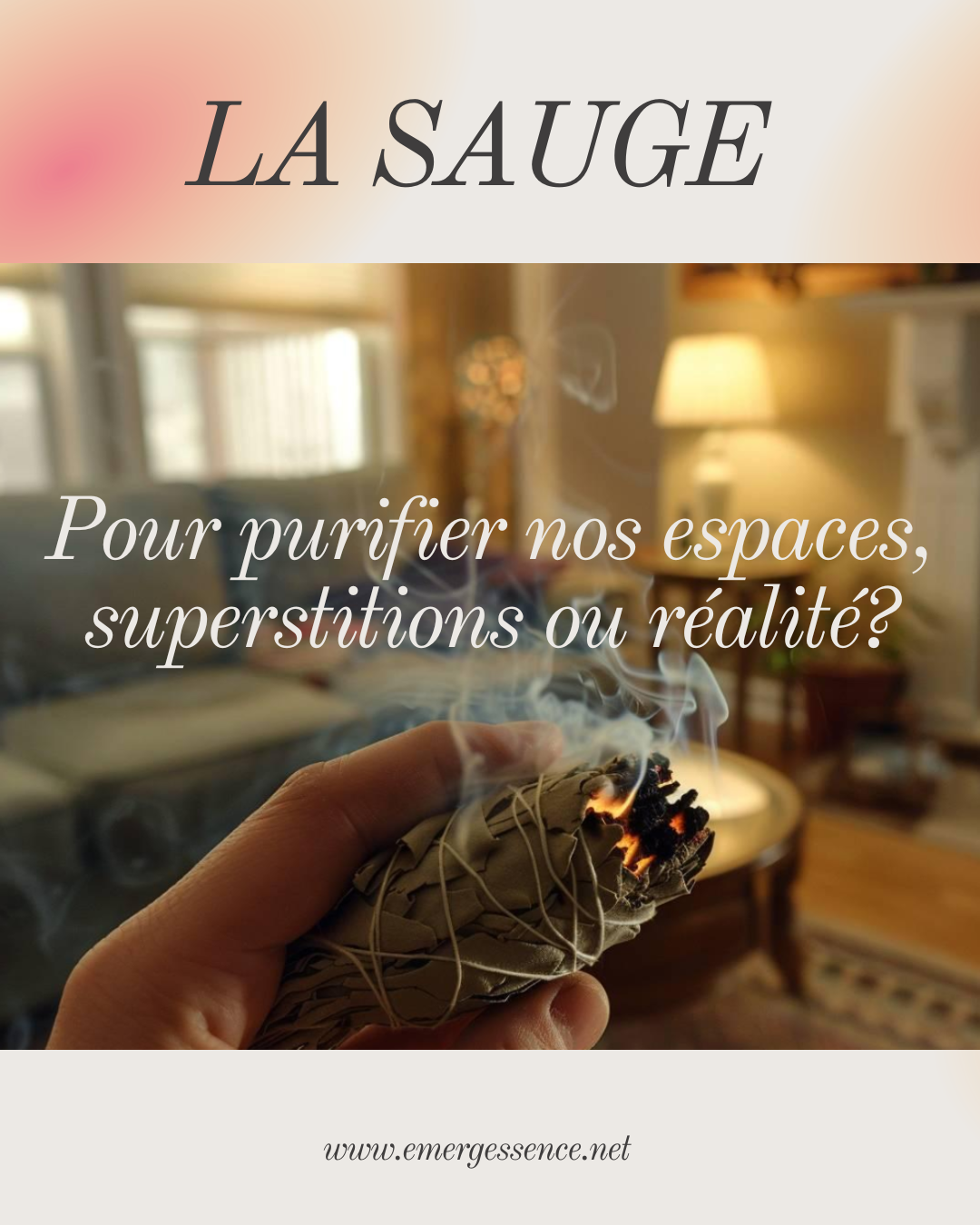 La Sauge, superstition ou réalité